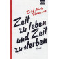 Zeit zu leben und Zeit zu sterben
