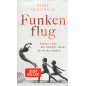 Funkenflug. August 1939: Der Sommer, bevor der Krieg begann