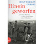 Hineingeworfen. Der Erste Weltkrieg in den Erinnerungen seiner Teilnehmer