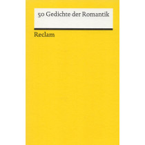 50 Gedichte der Romantik [50 Poems of the Romantic Movement]