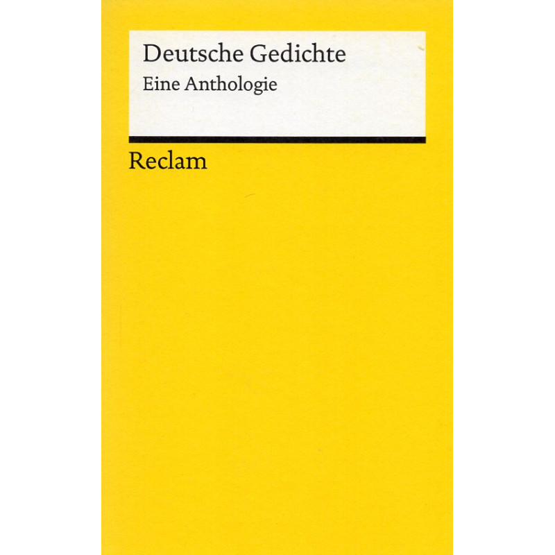Deutsche Gedichte. Eine Anthologie [German poems. An Anthology]