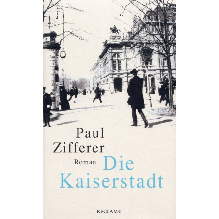 Die Kaiserstadt [The Imperial City]