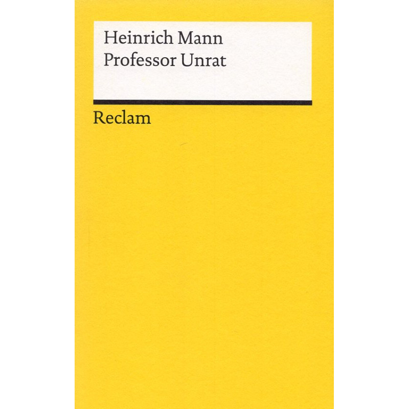 Professor Unrat oder Das Ende eines Tyrannen