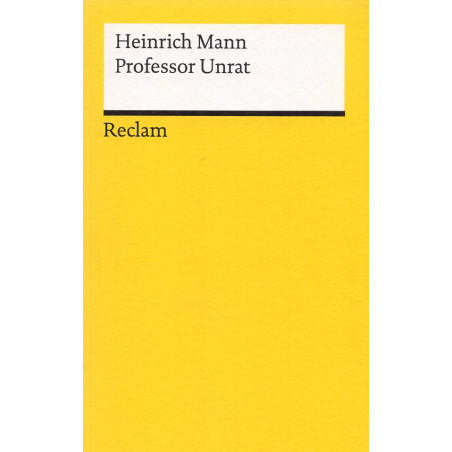 Professor Unrat oder Das Ende eines Tyrannen