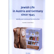 Jewish Life in Austria and Germany Since 1945. Identity and Communal Reconstruct