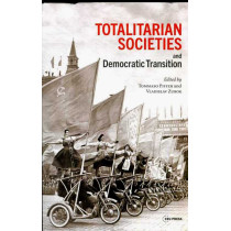 Totalitarian Societies and Democratic Transition. Essays in memory of Victor Zas