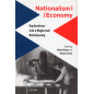 Nationalism and the Economy. Explorations into a Neglected Relationship