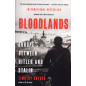 Bloodlands. Europe Between Hitler and Stalin