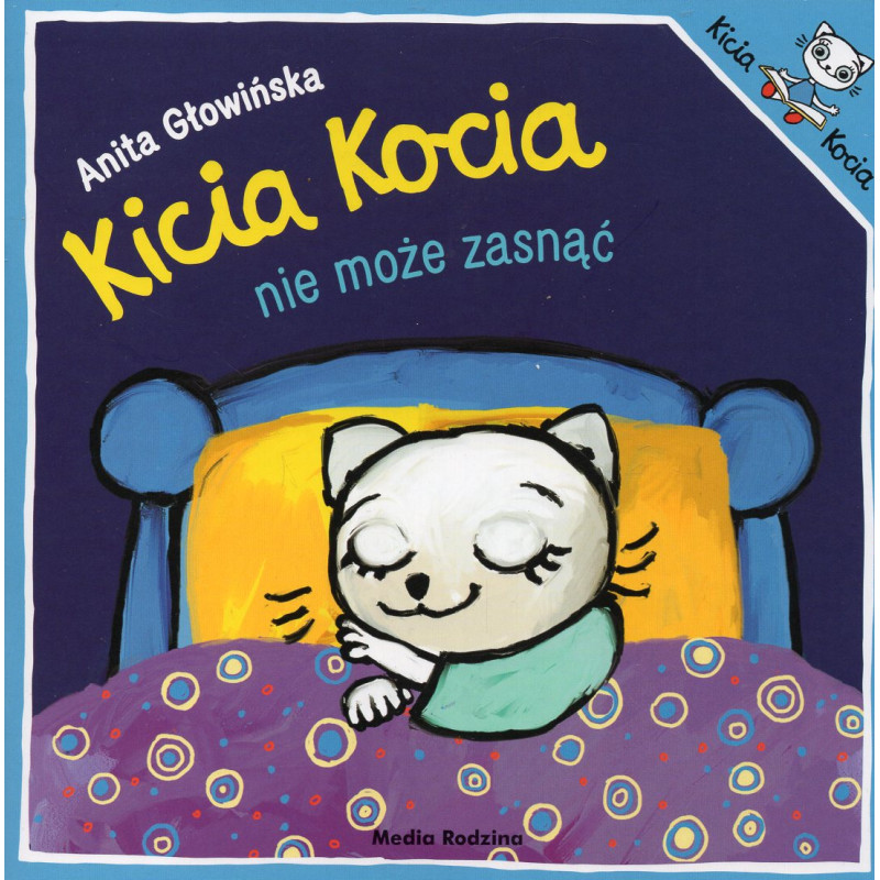 Kicia Kocia nie może zasnąć [Kitty Cat Can't Fall Asleep]