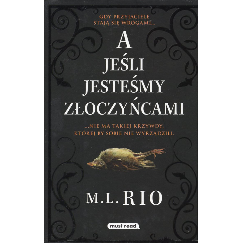 A jeśli jesteśmy złoczyńcami [If We Were Villains]