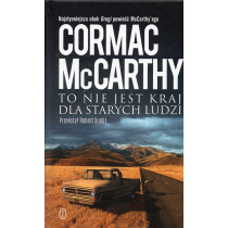 To nie jest kraj dla starych ludzi [No Country For Old Men]