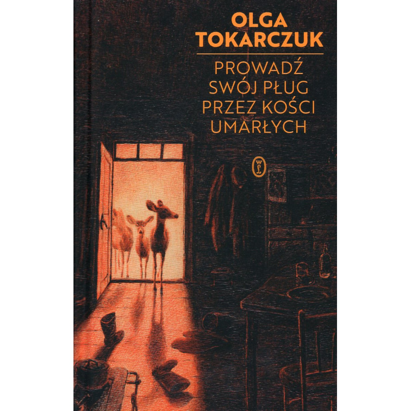 Prowadz swój plug przez kosci umarlych [Drive Your Plow Over the Bones of the Dead]