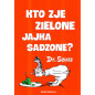 Kto zje zielone jajka sadzone? [Green Eggs and Ham]