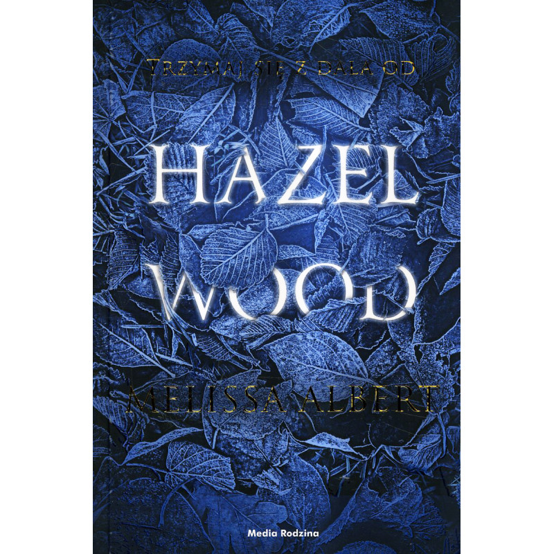 Hazel Wood [The Hazel Wood]
