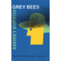 Grey Bees