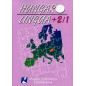 Hungarolingua + 2/1 Magyar nyelvkönyv külföldieknek  [Hungarian for Foreigners]