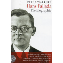 Hans Fallada. Die Biographie [Hans Fallada. Biography]