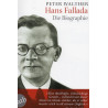 Hans Fallada. Die Biographie [Hans Fallada. Biography]