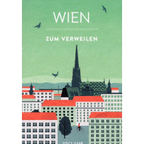 Wien zum Verweilen. Mit Geschichten die Stadt entdecken