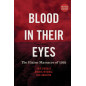 Blood in Their Eyes: The Elaine Massacre of 1919 (Revised) Blood in Their Eyes: The Elaine Massacre of 1919 (Revised)