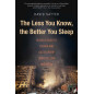 The Less You Know, the Better You Sleep: Russia's Road to Terror and Dictatorship
