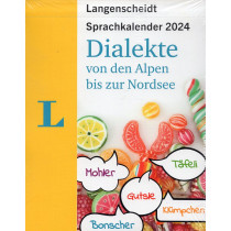 Langenscheidt Sprachkalender Dialekte 2024: Von den Alpen bis zur Nordsee Tagesabreißkalender