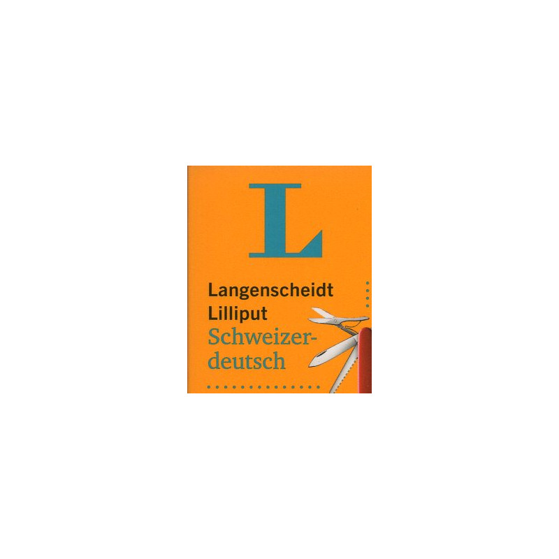 Schweizerdeutsch. Langenscheidt Lilliput