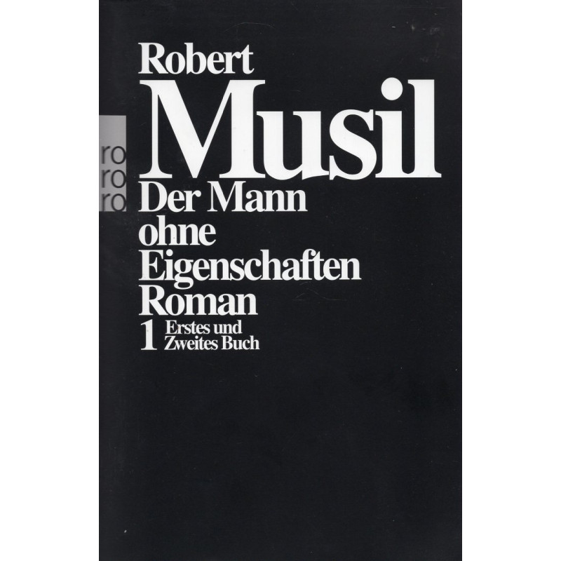 Der Mann ohne Eigenschaften I: Erstes und Zweites Buch [The Man Without Qualities I: First and Second Books]