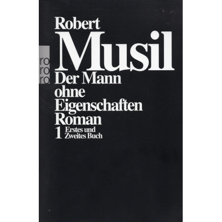 Der Mann ohne Eigenschaften I: Erstes und Zweites Buch [The Man Without Qualities I: First and Second Books]