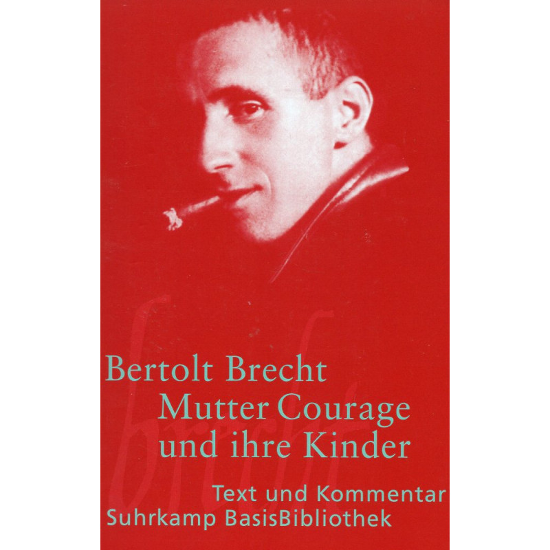 Mutter Courage und Ihre Kinder [Mother Courage and her Children]