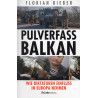 Pulverfass Balkan: Wie Diktaturen Einfluss in Europa nehmen [Powder keg Balkans: How dictatorships exert influence in Europe]
