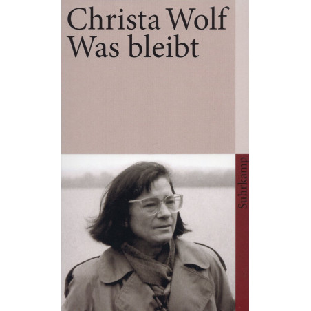 Was bleibt: Erzählung [What Remains]