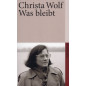 Was bleibt: Erzählung [What Remains]