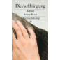 Die Aufdrängung: Roman [The Imposition: A Novel]