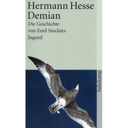 Demian: Die Geschichte von Emil Sinclairs Jugend [Demian]