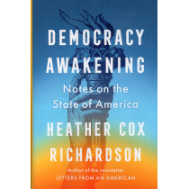 Democracy Awakening: Notes...