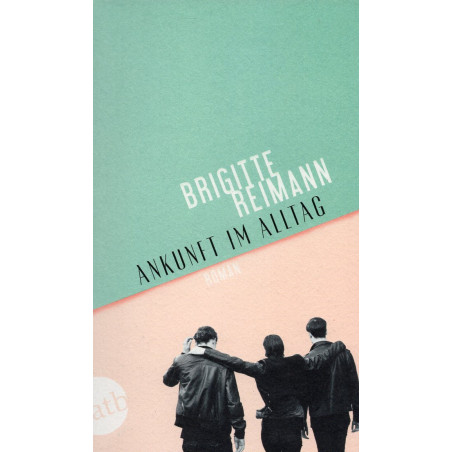 Ankunft im Alltag [Arrival in Everyday Life]