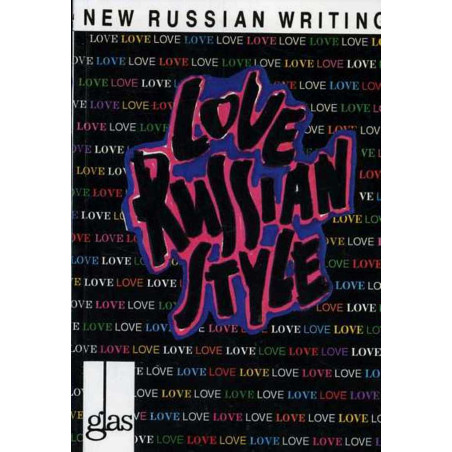 Glas. New Russian Writing. 8. Love Russian Style