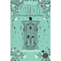 Silber - Das zweite Buch der Träume [Dream On]