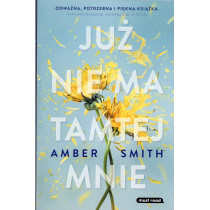 Juz nie ma tamtej mnie [The Way I Used to Be]