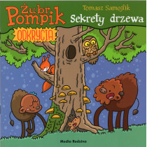 Zubr Pompik. Odkrycia. Tom 4. Sekrety drzewa [Bison Pompik. Secrets of the Tree]