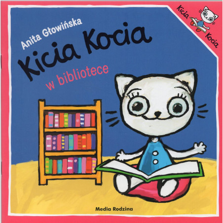 Kicia Kocia w bibliotece [Kitty Cat at the Library]