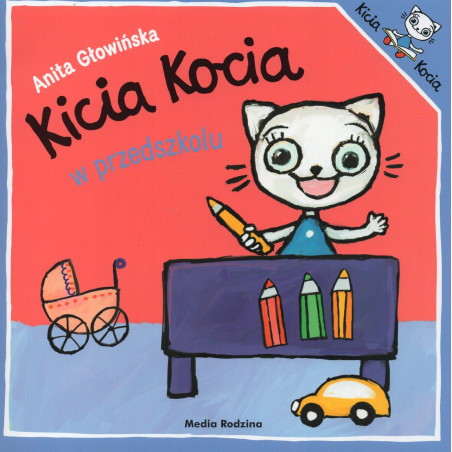 Kicia Kocia w przedszkolu [Kitty Cat in PreSchool]
