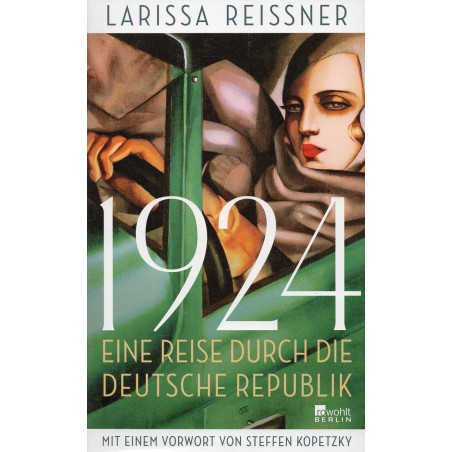 1924. Eine Reise durch die deutsche Republik [1924. A journey through the German Republic]