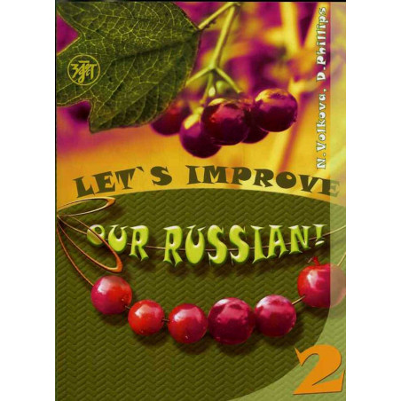Let's Improve Our Russian - 2. Advanced Grammar Topics: B2