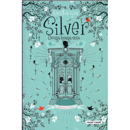 Silver. Druga ksiega snow [Dream On]