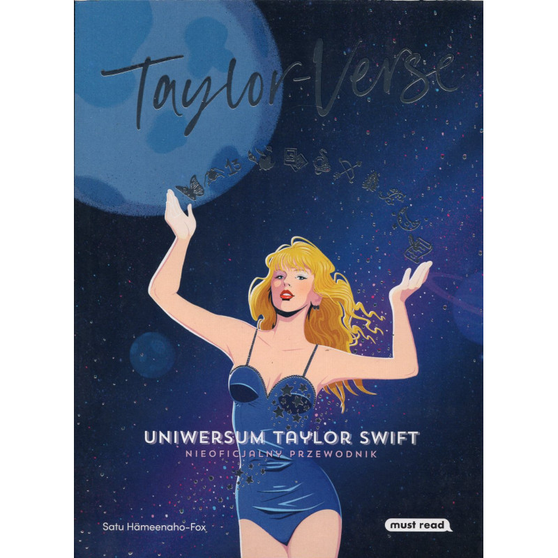 Taylor-Verse. Uniwesum Taylor Swift [Into the Taylor-Verse]