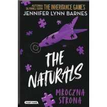 The Naturals. Tom II. Mroczna strona