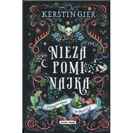 Niezapominajka. Czego nie widac w swietle [Forget-me-not. What is not seen in the light]