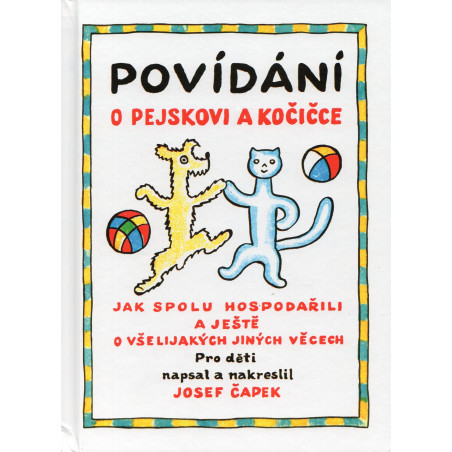 Povídání o pejskovi a kocicce [Talking About a Dog and a Cat]